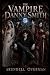 The Vampire Danny Smith