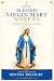 Blessed Virgin Mary Novena:...