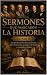 Sermones que marcaron la hi...