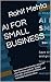 AI FOR SMALL BUSINESS: Save...