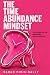 THE TIME ABUNDANCE MINDSET by Sarah Pirie-Nally