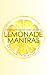 Lemonade Mantras: When Life...