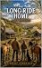 The Long Ride Home by Brent Johnston The Long Ride Home by Brent Johnston