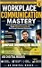 Workplace Communication Mas...