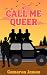 Call Me Queer