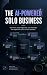 The AI-Powered Solo Busines...