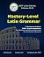 GIFT Latin Grammar, Mastery...