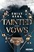 Gods of New Olympia: Tainted Vows (Gods of New Olympia, #2)