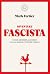 Diventare fascista: Come ce...