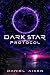 Dark Star Protocol