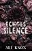 Echoes of Silence by Ali Knox