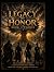 LEGACY OF HONOR: BOOK 1: EX...