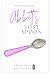 Abbott's Lost Spoon (Found by Daddy Book 22)