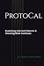 ProtoCal: Examining Inherited Patterns & Choosing What Continues