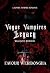 Vogue Vampires Legacy: What...