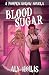 Blood Sugar (Pumpkin Hollow)