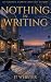 Nothing in Writing: An Oakr...