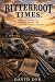 Bitterroot Times: Stories o...