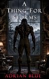 A Thing for Storms (Creatures of the Night) Book cover for A Thing for Storms (Creatures of the Night)