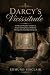 Darcy’s Vicissitude : A Pri...