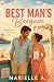 The Best Man's Bargain by Marielle A.