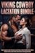 Viking Cowboy Lactation Bundle