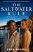 The Saltwater Rule: A Sapph...