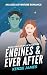Engines & Ever After (Nyxa'...