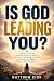 Is God Leading You?: A Bibl...
