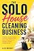 The Solo House Cleaning Bus...