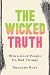The Wicked Truth