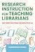 Research Instruction for Te...