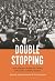 Double Stopping: How Migrat...
