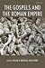 The Gospels and the Roman E...