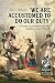 We Are Accustomed to Do Our...