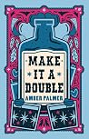 Make it a Double