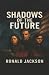 Shadows of the Future