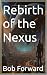 Rebirth of the Nexus (Nexus...