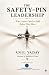 The Safety-Pin Leadership: ...