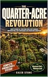 The Quarter-Acre ...