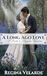 A Long Ago Love: ...