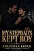 My Stepdad's Kept Boy by Sebastian Brock
