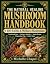 The Natural Healing Mushroom Handbook by Michelle Chapel