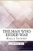The Man Who Ended War illus...