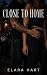 Close to Home (Clubhouse Ru...