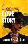 A Mourning Love Story
