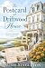 The Postcard at Driftwood H...
