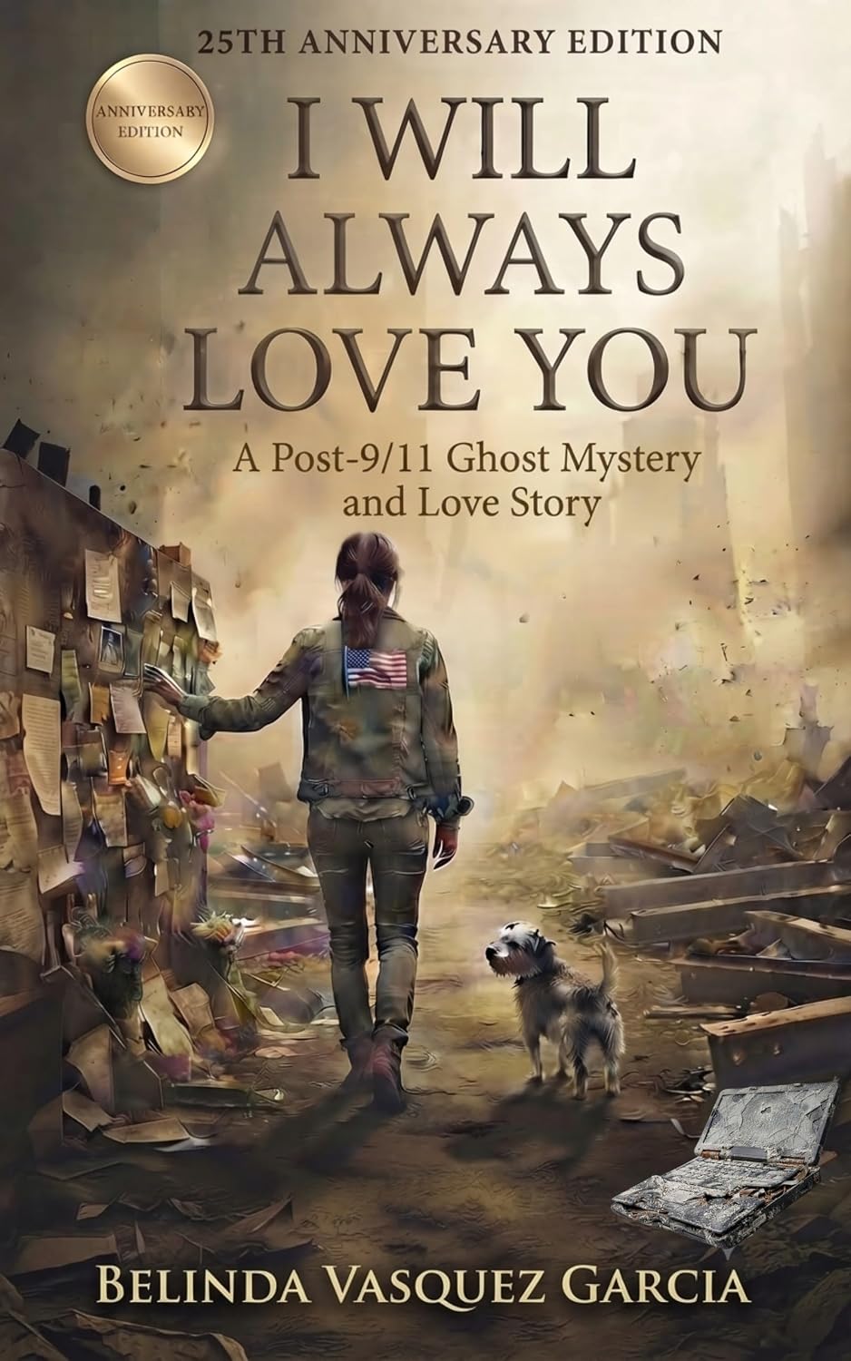 I Will Always Love You: A post-9/11 Historical Mystery and Ghost Suspense