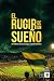 El rugir de un sueño: El At...