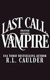 Last Call, Vampir...